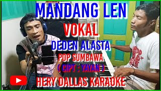 Download Lagu MANDANG LEN VOKAL DEDEN ALASTA MP3 Download Lagu MANDANG LEN VOKAL DEDEN ALASTA MP3