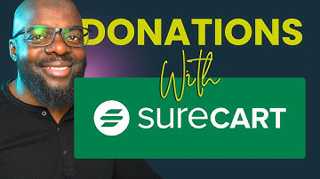 How To Accept Donations In WordPress - SureCart Tutorial