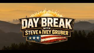 DAYBREAK WITH STEVE AND IVEY GRUBER