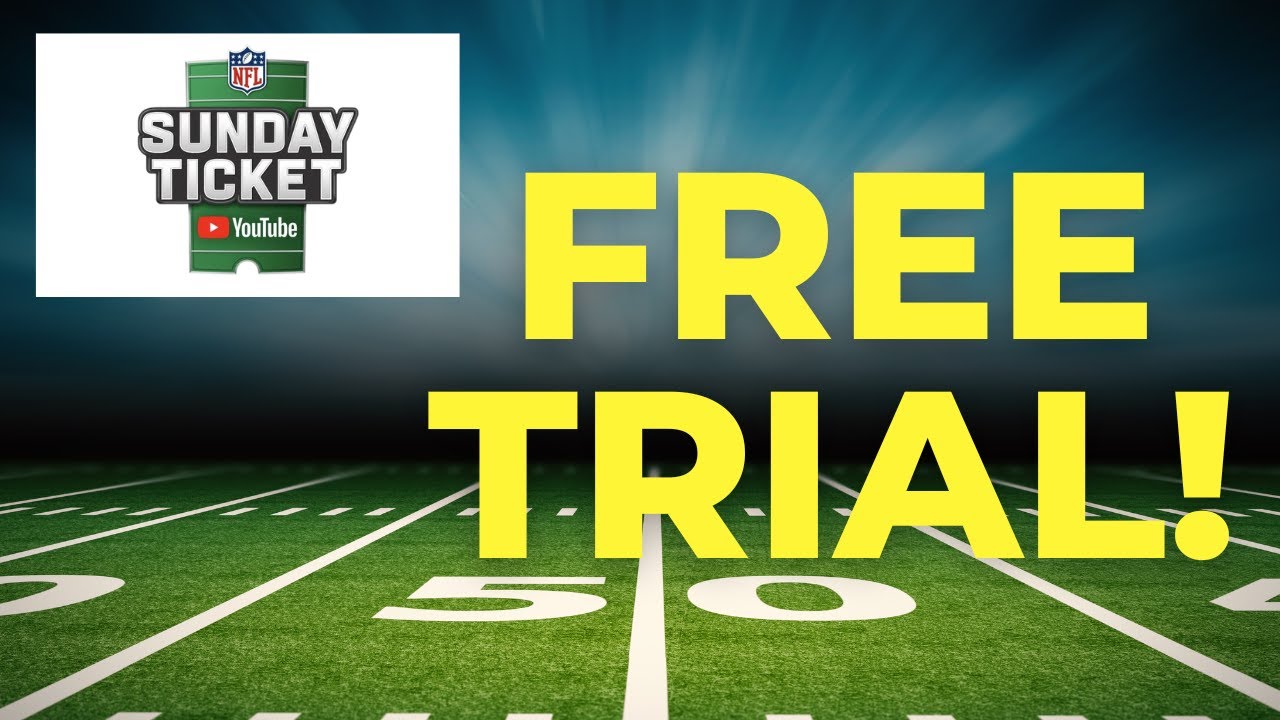 How to Get a Free Trial of NFL Sunday Ticket in 2023!