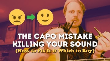🎸 The Capo Mistake Killing Your Sound (And How to Fix It & Which to Buy)