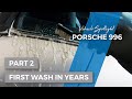 Porsche 911: First Wash In Years