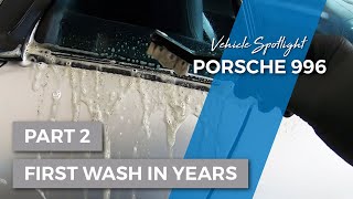 Porsche 911: First Wash In Years