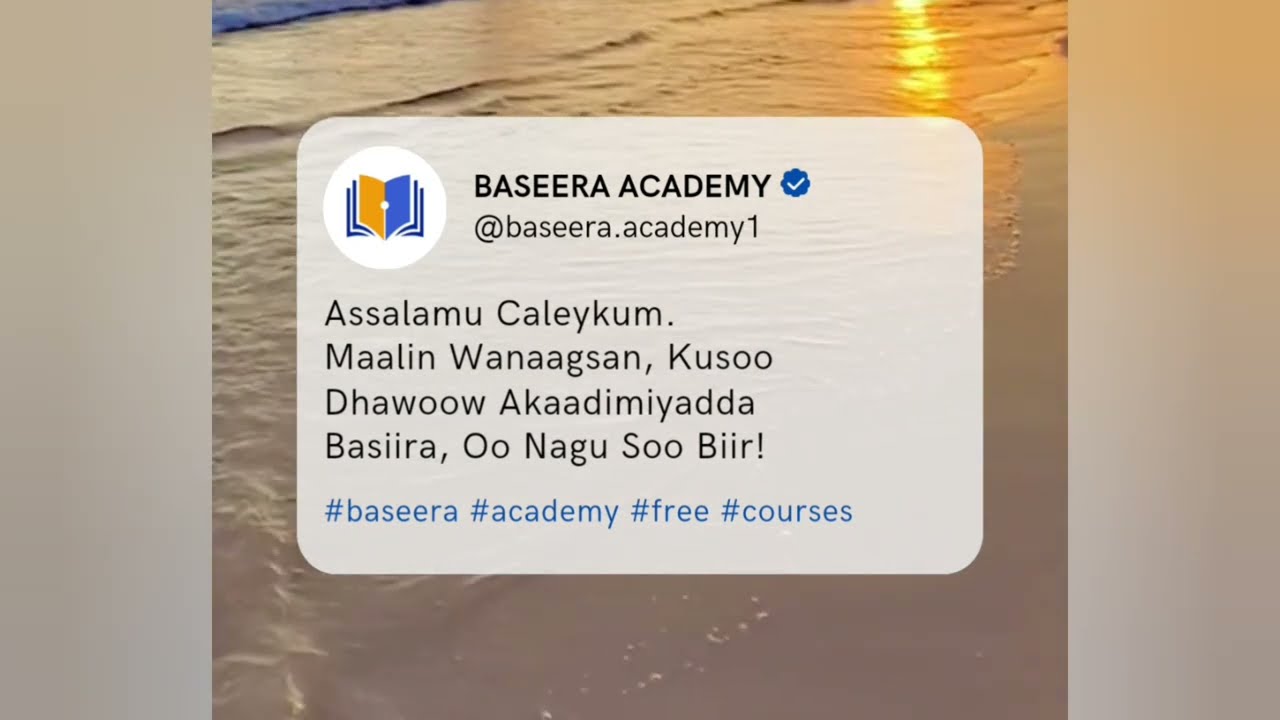 KUSOO DHAWOW AKAADIMIYADDA BASIIRA !