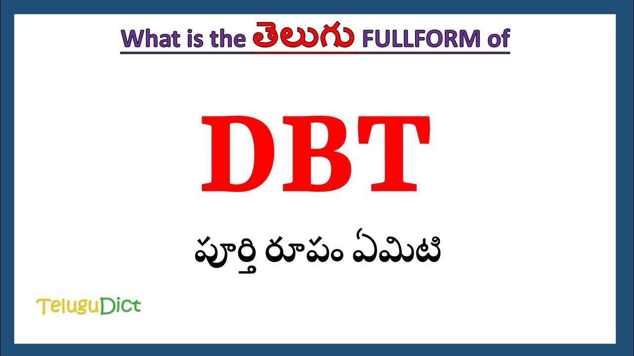 DBT Full Form In Telugu DBT In Telugu DBT dbt-full-form-in-telugu-dbt-in-telugu-dbt
