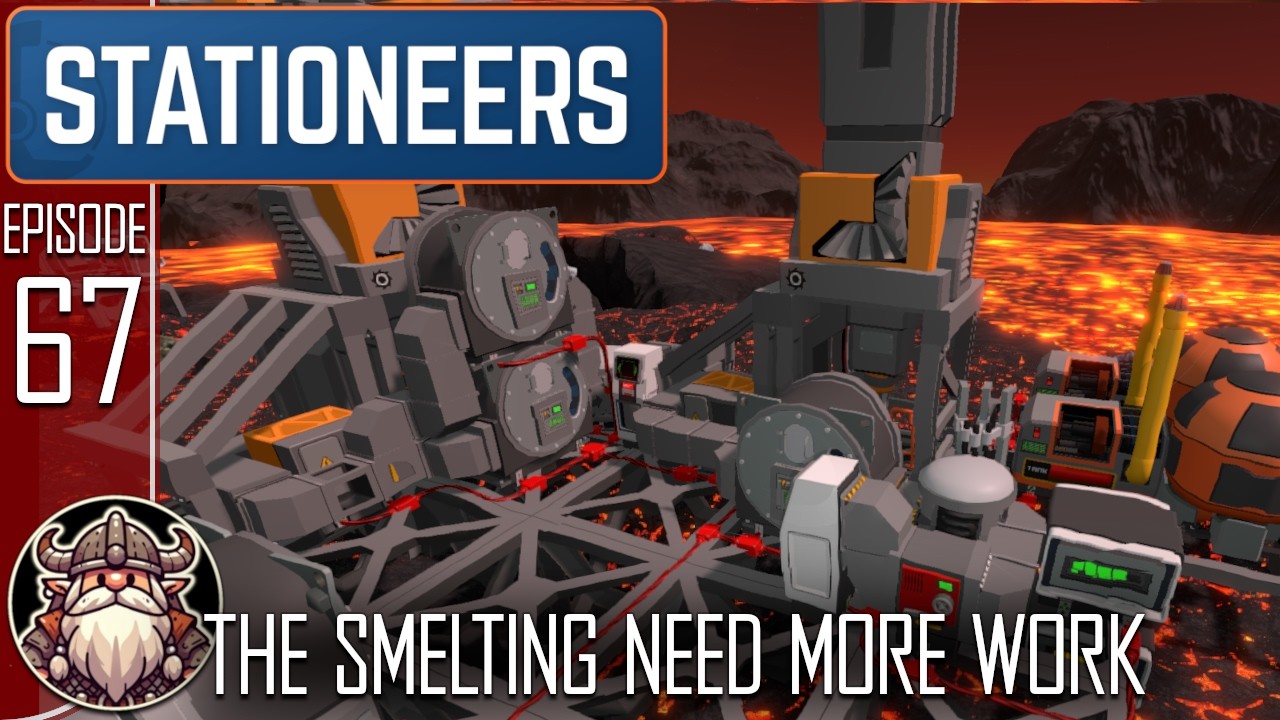 The Smelting Needs More Work - S2 E67 ║ Stationeers - YouTube