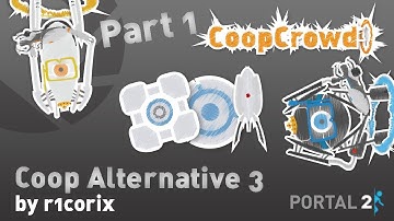 Portal 2 Custom Map - Coop Alternative 3 (Part 1)