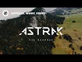 Astrak - Say Goodbye (Official Video) [Copyright Free Music]