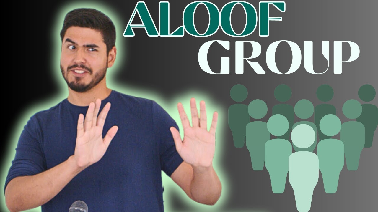 What Is An Aloof Group YouTube what-is-an-aloof-group-youtube