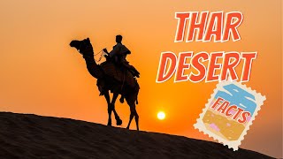 Thar desert - The great Indian desert facts