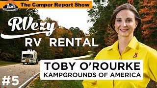 RV Industry News, Toby O'Rourke from KOA, Michael McNaught from RVezy | TCRS #5