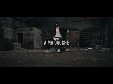 SAGAT - À MA GAUCHE (Clip Officiel)