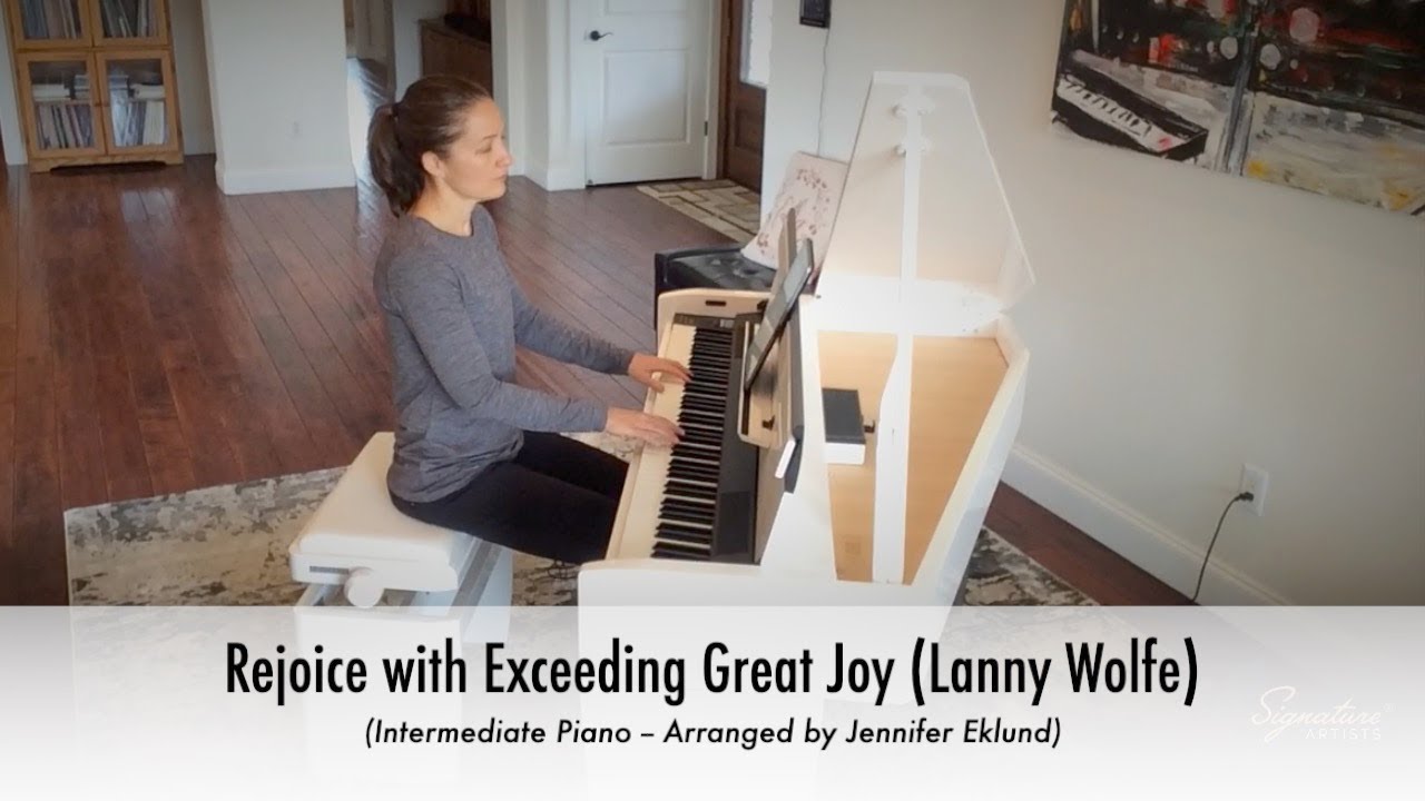 Rejoice with Exceeding Great Joy (Lanny Wolfe) - Intermediate Piano ...