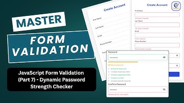 Dynamic Password Strength Checker with Live Feedback | JavaScript Form Validation Part 7  💻