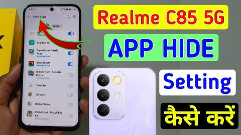 Realme c85 5g me app hide kaise kare / how to hide apps in realme c85 5g / app hide settings 