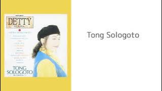Detty Kurnia - Tong Sologoto