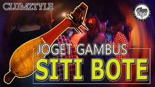 Clumztyle - Joget Gambus || Siti Bote