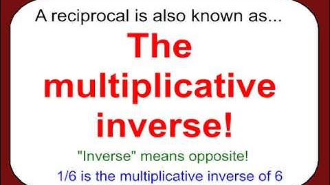 The Inverse Property of Multiplication