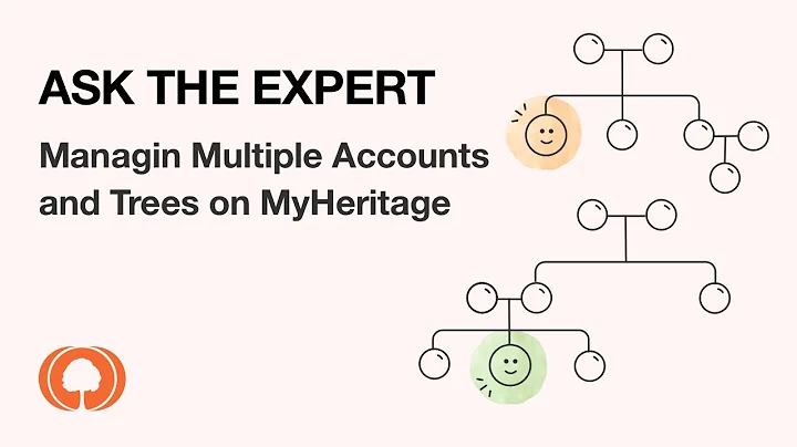 Mastering Multiple Accounts and Trees on MyHeritage