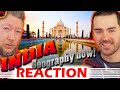 Geography Now! India REACTION