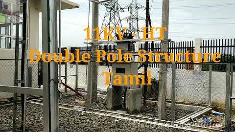 HT Double Pole Structure tamil #Electrical Installation #lokesh