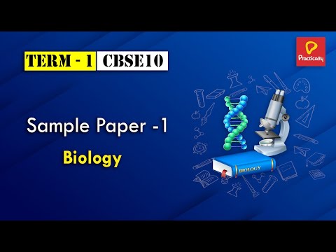 Sample Paper 1 - Biology | CBSE 10 Term 1 Exam | Practically
