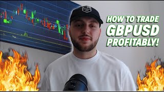 How To Trade GBPUSD Profitably!