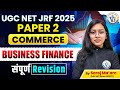 UGC NET JRF 2025 | Commerce Paper 2 | Business Finance Complete Revision | By Saroj Mam | Vision JRF