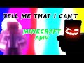 tell me that I can't Minecraft AMV ll Minecraft montoge ll AMV/MMV ll
