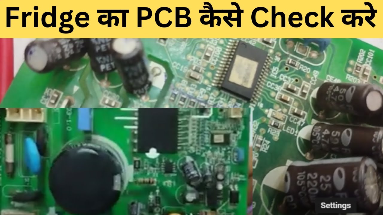 Fridge Repairing Course How to Check Fridge PCB YouTube
