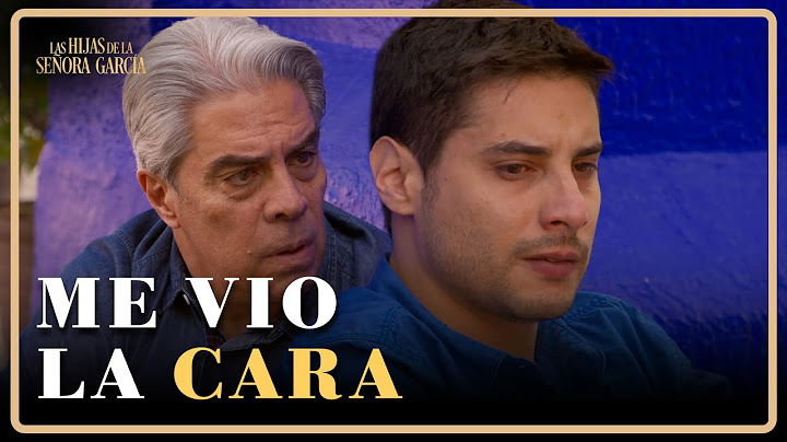 ¿Mar le fue infiel a Juan con Luis? | Las Hijas de la Señora García 1/4 | Capítulo 48