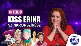 Interjú Bulma, Jessie, Dolores Umbridge és Monica Geller magyar hangjával, Kiss Erikával