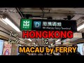 Trip route hongkong to macau by ferry  perjalanan hongkong  macau naik ferry