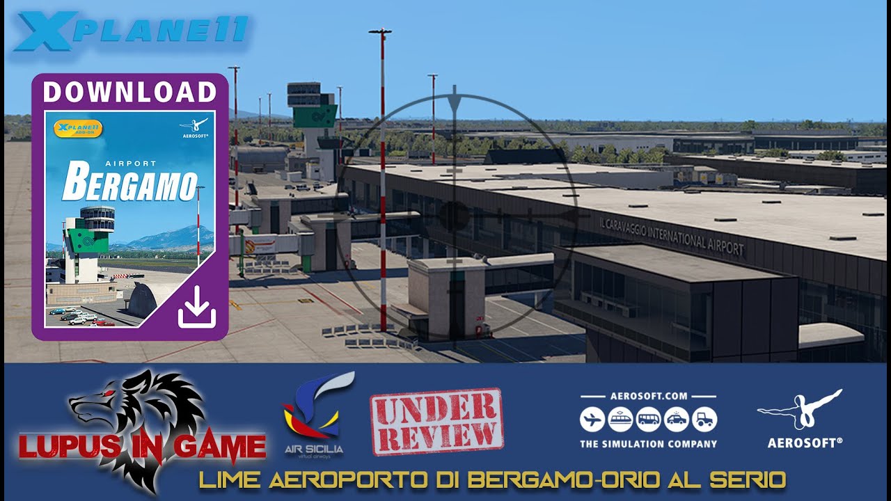 Xplane 11 (Trailer) Aerosoft Bergamo XP YouTube