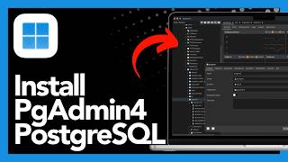 How to Install PostgreSQL and pgAdmin 4 on Windows