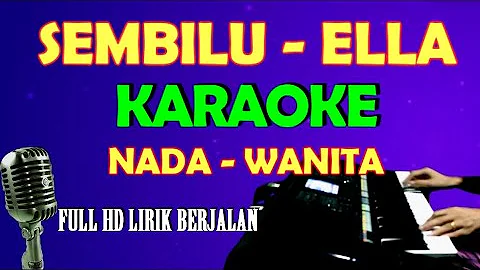 SEMBILU - ELLA | KARAOKE Nada Wanita