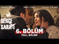 Serçe Sarayı 6. Bölüm | Full Bölüm | Songül Öden - Mert Fırat - Alican Yücesoy - İsmail D