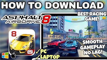 How to Download and Play ASPHALT 8 on PC or Laptop - Full Guide (2025)