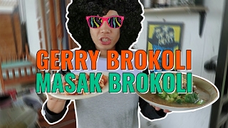 Download Lagu BROKOLI MAKAN BROKOLI!!! MASAK BROKOLI CAH SAPI YUK | GERRY GIRIANZA ft. BLACK MP3 Download Lagu BROKOLI MAKAN BROKOLI!!! MASAK BROKOLI CAH SAPI YUK | GERRY GIRIANZA ft. BLACK MP3