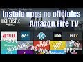 Cmo instalar apps no oficiales de terceros en el Amazon Fire TV