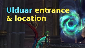 Ulduar entrance & location | World of Warcraft | Wrath of the Lich King
