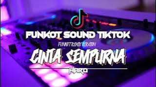 FUNKOT SOUND TIKTOK HARD #V3 [ CINTA SEMPURNA ] - DJ PENDIARMANDA