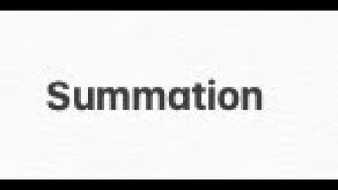 Summation (Math 241 Discrete math)