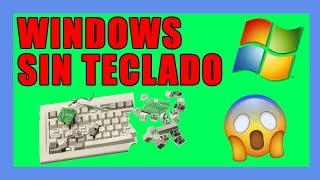 Cómo USAR la computadora SIN TECLADO ⌨️ (en Windows)