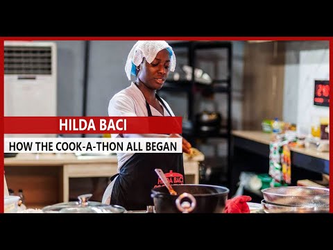 HILDA BACI: HOW THE COOK-A-THON ALL BEGAN - TOSIN OBEMBE
