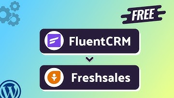 Integrating FluentCRM with Freshsales | Step-by-Step Tutorial | Bit Integrations
