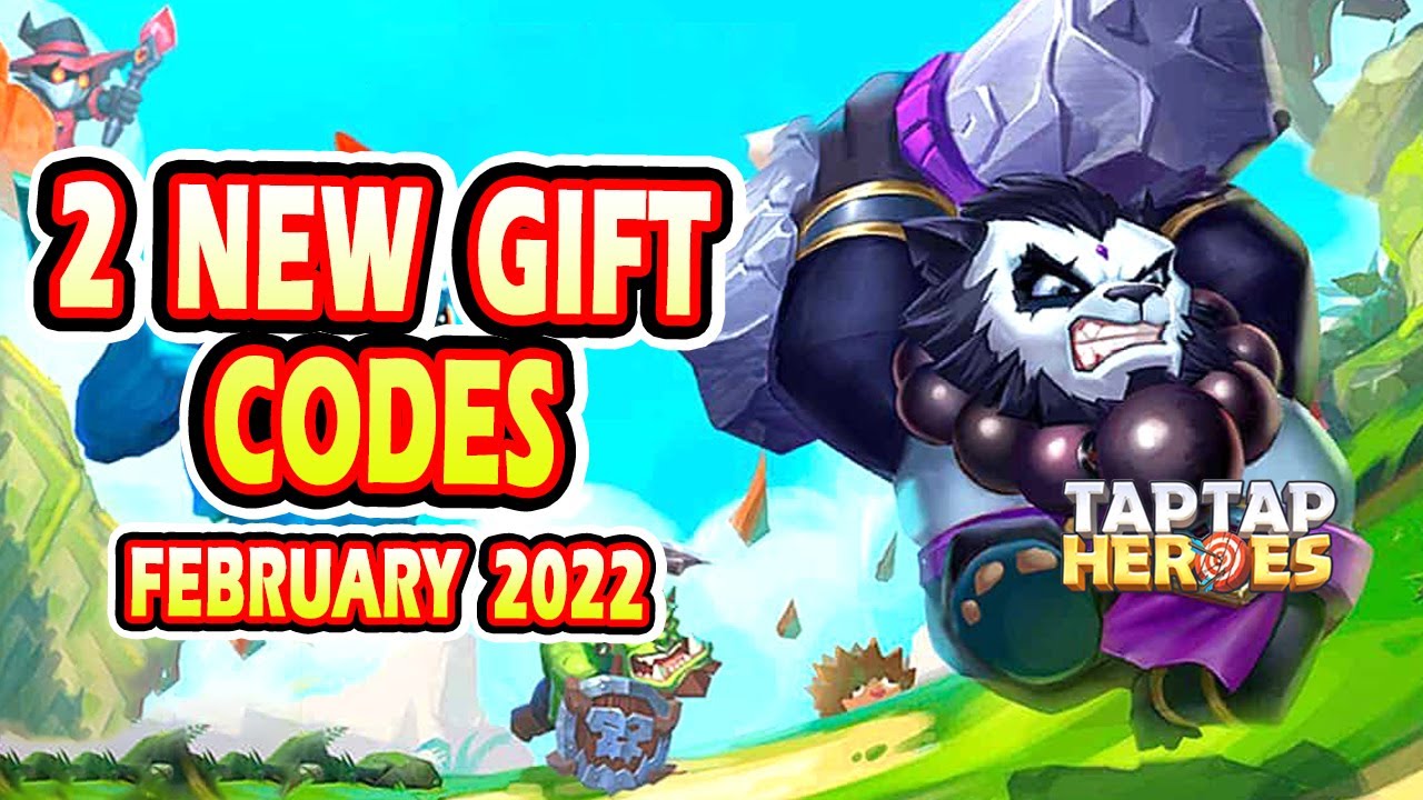 TapTap Heroes 2 New Gift Codes ||  Taptap Heroes 2 New Gift Codes February 2022
