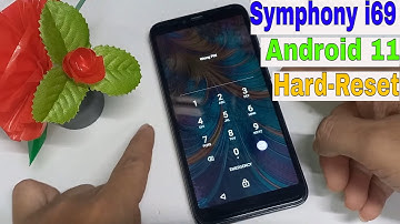 Symphony i69 hard reset and password unlock\Symphony Android 11 hard reset Unlock Pattern