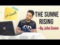 The Sunne Rising by John Donne in Hindi Poem line by line full summary Explanation and full analysis