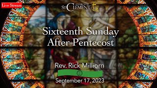 Sixteenth Sunday After Pentecost